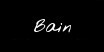 bain